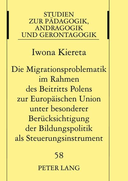 Produktbild: Die Migrationsproblematik im Rahmen des Beitritts Polens zur Europ&auml;ischen Union unter besonderer Ber&uuml;cksichtigung der Bildungspolitik als Steuerungsinstrument