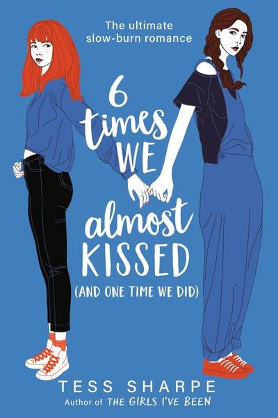 Produktbild: 6 Times We Almost Kissed (and One Time We Did)
