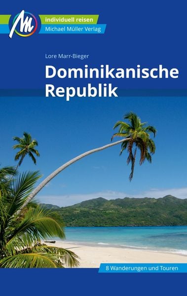 Produktbild: Dominikanische Republik Reisef&uuml;hrer Michael M&uuml;ller Verlag
