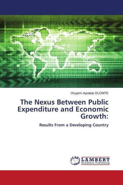 Produktbild: The Nexus Between Public Expenditure and Economic Growth: