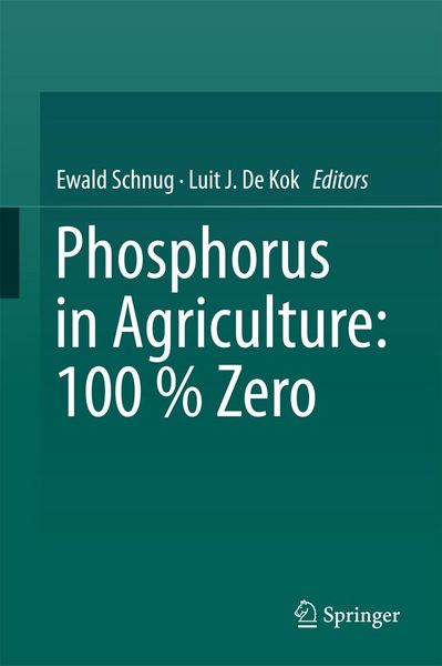Produktbild: Phosphorus in Agriculture: 100 % Zero