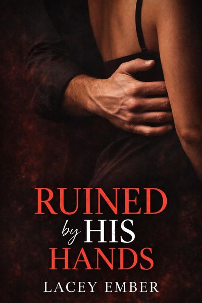 Produktbild: Ruined by His Hands (The Ruin Series, #1)