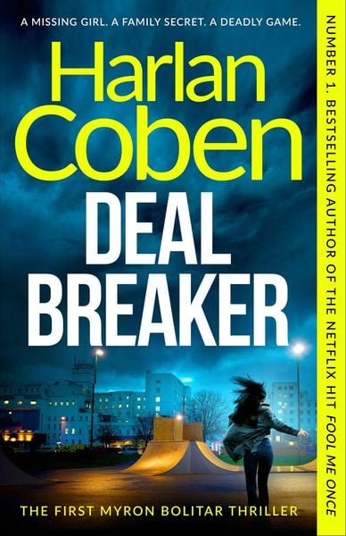 Deal Breaker, Taschenbuch von Harlan Coben, Little, Brown Book Group, 9781398723870
