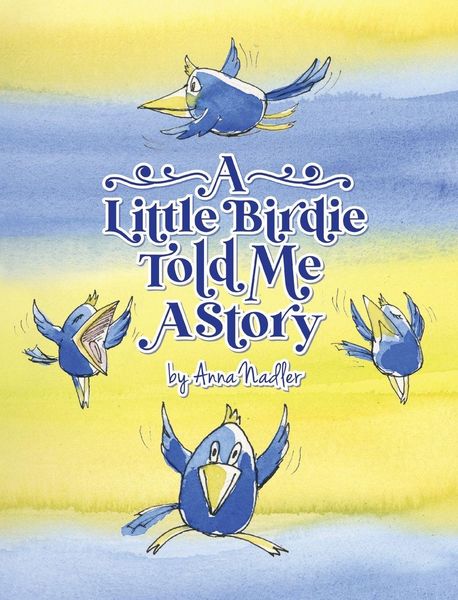 Produktbild: A Little Birdie Told Me A Story