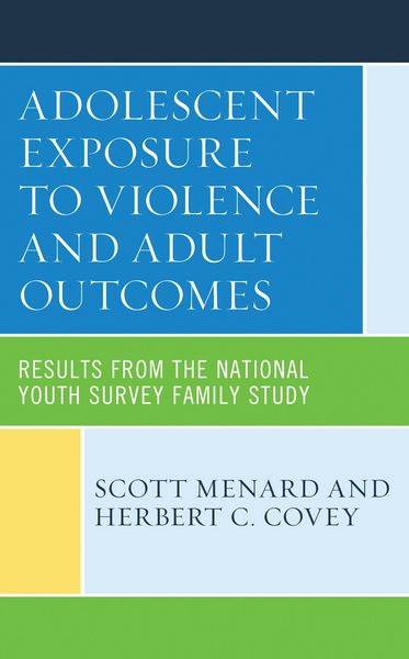 Produktbild: Adolescent Exposure to Violence and Adult Outcomes
