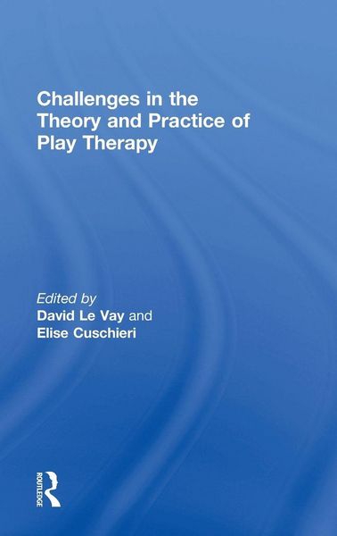 Produktbild: Challenges in the Theory and Practice of Play Therapy