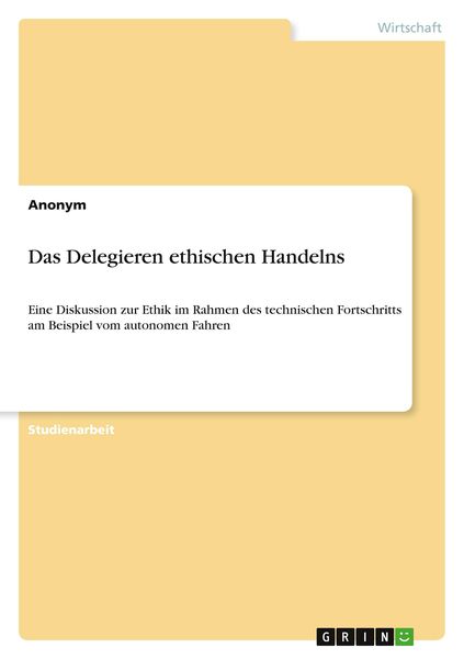 Produktbild: Das Delegieren ethischen Handelns