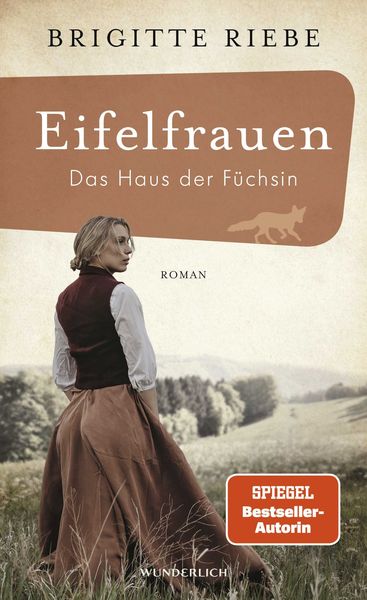 Eifelfrauen: Das Haus der Füchsin, Gebundene Ausgabe von Brigitte Riebe, ROWOHLT Wunderlich
