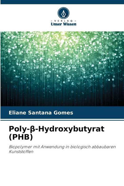 Produktbild: Poly-&iquest;-Hydroxybutyrat (PHB)
