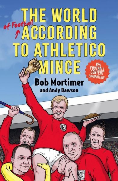 Produktbild: The World of Football According to Athletico Mince
