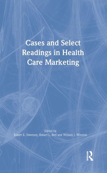 Produktbild: Cases and Select Readings in Health Care Marketing