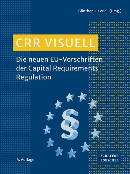 CRR visuell, Gebundene Ausgabe von , Schäffer-Poeschel, 978-3-7910-5993-8