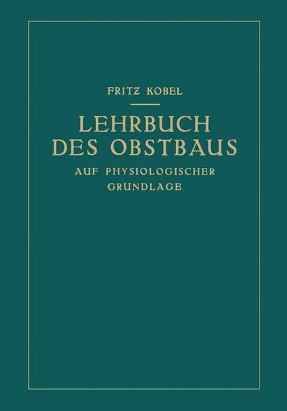 Produktbild: Lehrbuch des Obstbaus auf physiologischer Grundlage