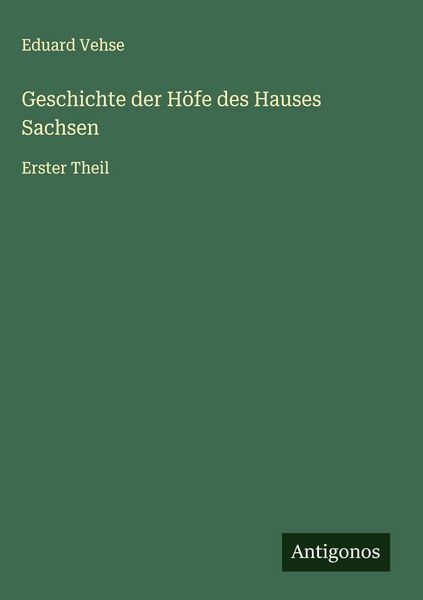 Produktbild: Geschichte der H&ouml;fe des Hauses Sachsen