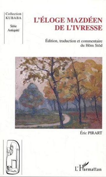 Produktbild: Eloge mazdeen de l'ivresse