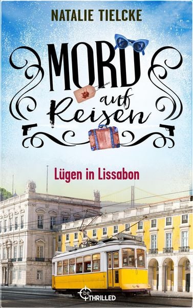 Produktbild: Mord auf Reisen - L&uuml;gen in Lissabon