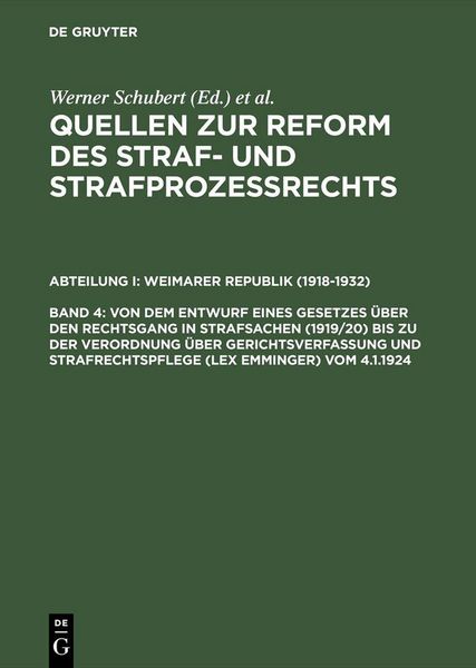 Produktbild: Von dem Entwurf eines Gesetzes &uuml;ber den Rechtsgang in Strafsachen (1919/20) bis zu der Verordnung &uuml;ber Gerichtsverfassung und Strafrechtspflege (lex E