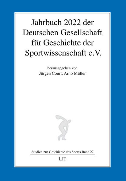 Produktbild: Jahrbuch 2022 der Deutschen Gesellschaft f&uuml;r Geschichte der Sportwissenschaft e.V.