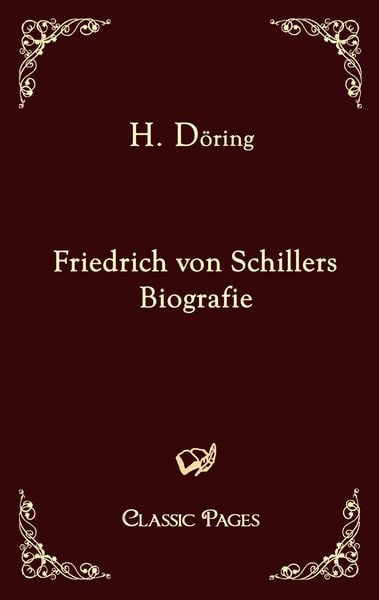 Produktbild: Friedrich von Schillers Biografie