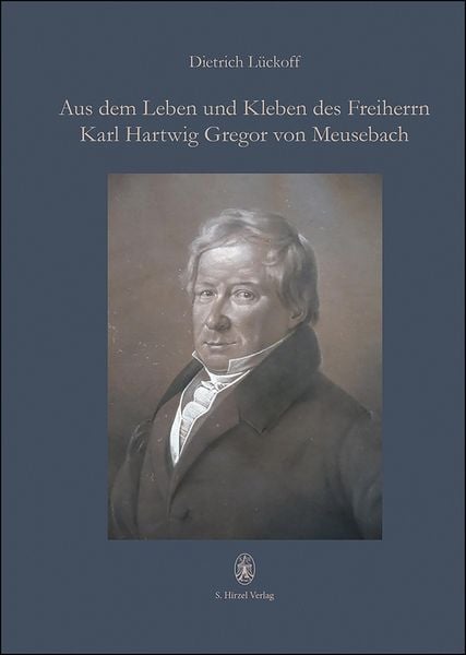 Produktbild: Aus dem Leben und Kleben des Freiherrn Karl Hartwig Gregor von Meusebach
