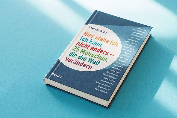 Produktbild: Hier stehe ich, ich kann nicht anders &ndash; 25 Menschen, die die Welt ver&auml;ndern