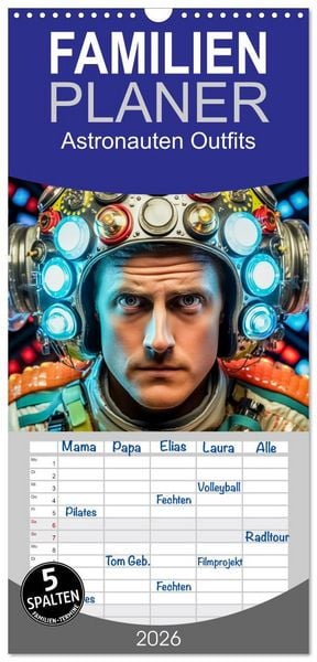 Produktbild: Familienplaner 2026 - Astronauten Outfits mit 5 Spalten (Wandkalender, 21 x 45 cm) CALVENDO