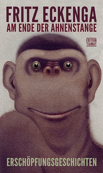 Am Ende der Ahnenstange, Paperback von Fritz Eckenga, Edition Tiamat