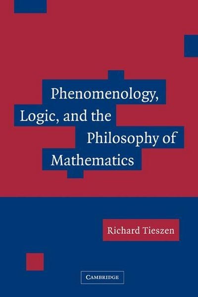 Produktbild: Phenomenology, Logic, and the Philosophy of Mathematics
