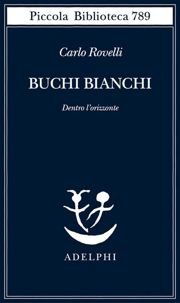 Produktbild: Buchi bianchi. Dentro l'orizzonte