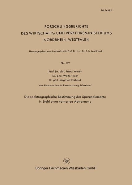 Produktbild: Die spektrographische Bestimmung der Spurenelemente in Stahl ohne vorherige Abtrennung