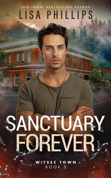 Produktbild: Sanctuary Forever (WITSEC Town, #5)
