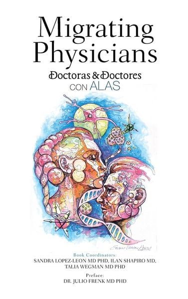 Produktbild: Migrating Physicians Doctoras & Doctores Con Alas