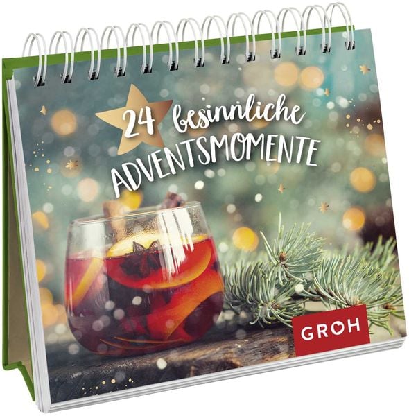 24 besinnliche Adventsmomente