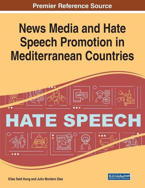 Produktbild: News Media and Hate Speech Promotion in Mediterranean Countries