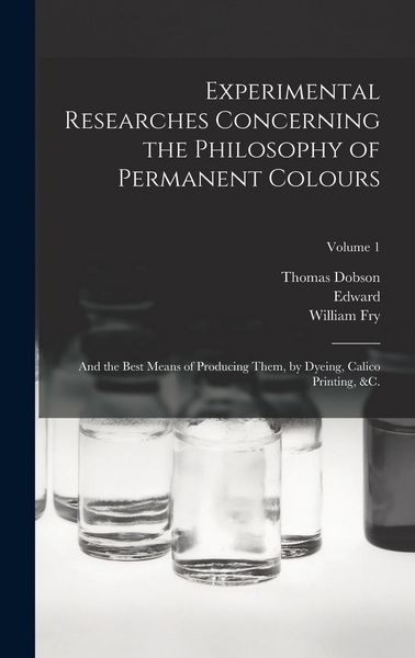 Produktbild: Experimental Researches Concerning the Philosophy of Permanent Colours