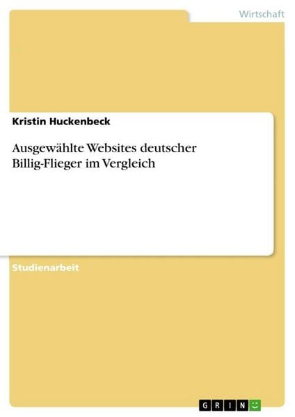 Produktbild: Ausgew&auml;hlte Websites deutscher Billig-Flieger im Vergleich