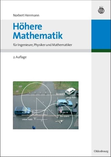 Höhere Mathematik, Gebundene Ausgabe von Norbert Herrmann, De Gruyter, 9783486584479