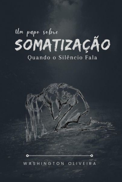 Produktbild: Um Papo Sobre Somatiza&ccedil;&atilde;o