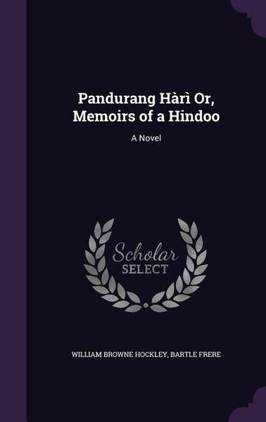 Produktbild: Pandurang H&agrave;r&igrave; Or, Memoirs of a Hindoo