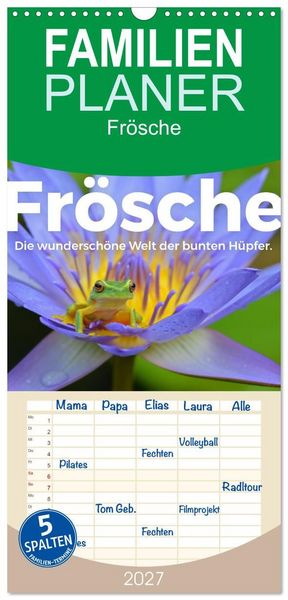 Produktbild: Familienplaner 2027 - Fr&ouml;sche - Die wundersch&ouml;ne Welt der bunten H&uuml;pfer. mit 5 Spalten (Wandkalender, 21 x 45 cm) CALVENDO