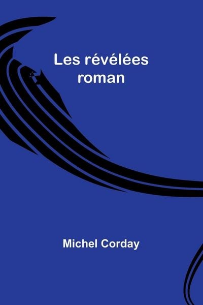 Produktbild: Les r&eacute;v&eacute;l&eacute;es