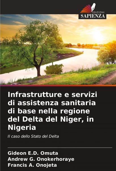 Produktbild: Infrastrutture e servizi di assistenza sanitaria di base nella regione del Delta del Niger, in Nigeria