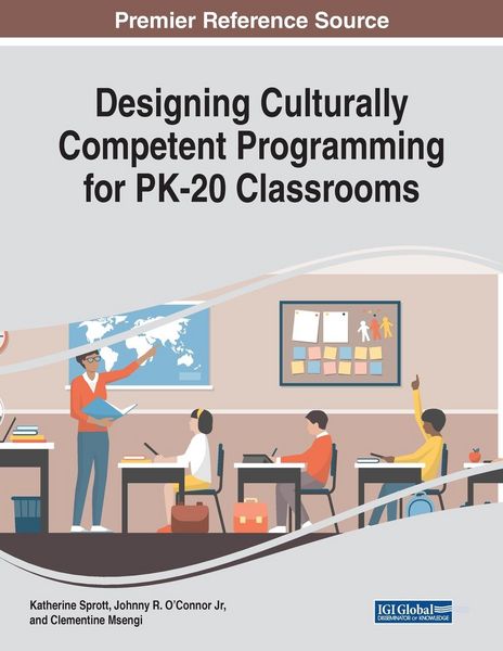 Produktbild: Designing Culturally Competent Programming for PK-20 Classrooms