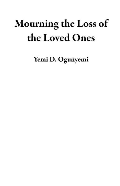 Produktbild: Mourning the Loss of the Loved Ones