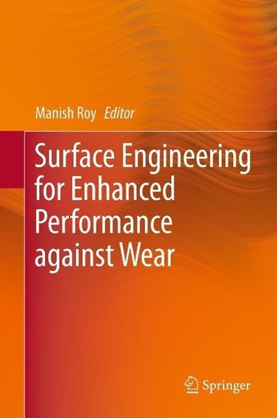 Produktbild: Surface Engineering for Enhanced Performance against Wear