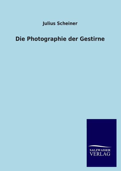 Produktbild: Die Photographie der Gestirne