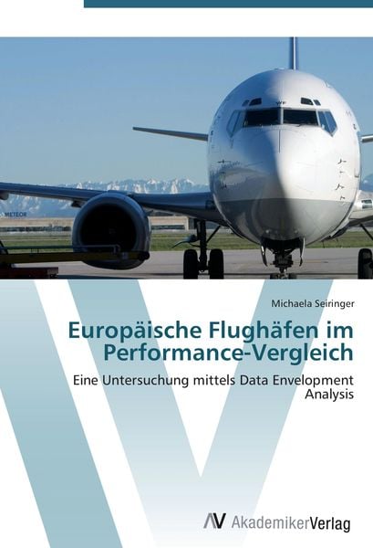 Produktbild: Europ&auml;ische Flugh&auml;fen im Performance-Vergleich