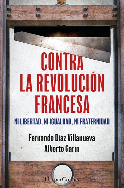 Produktbild: Contra La Revoluci&oacute;n Francesa (Against the French Revolution - Spanish Edition)