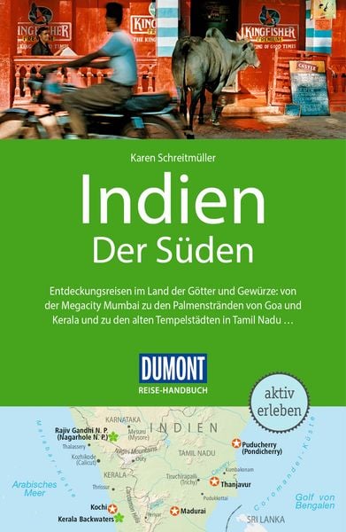 DUMONT Reise-Handbuch Reiseführer Indien, Der Süden, Taschenbuch von Karen Schreitmüller, MairDuMont, 978-3-616-01678-8