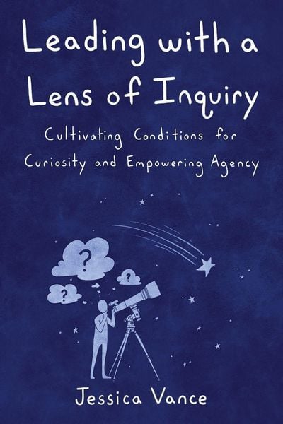 Produktbild: Leading with a Lens of Inquiry